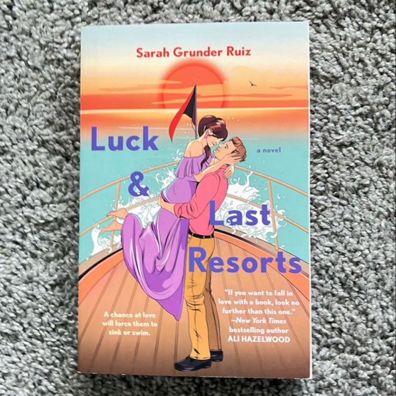 Luck and Last Resorts