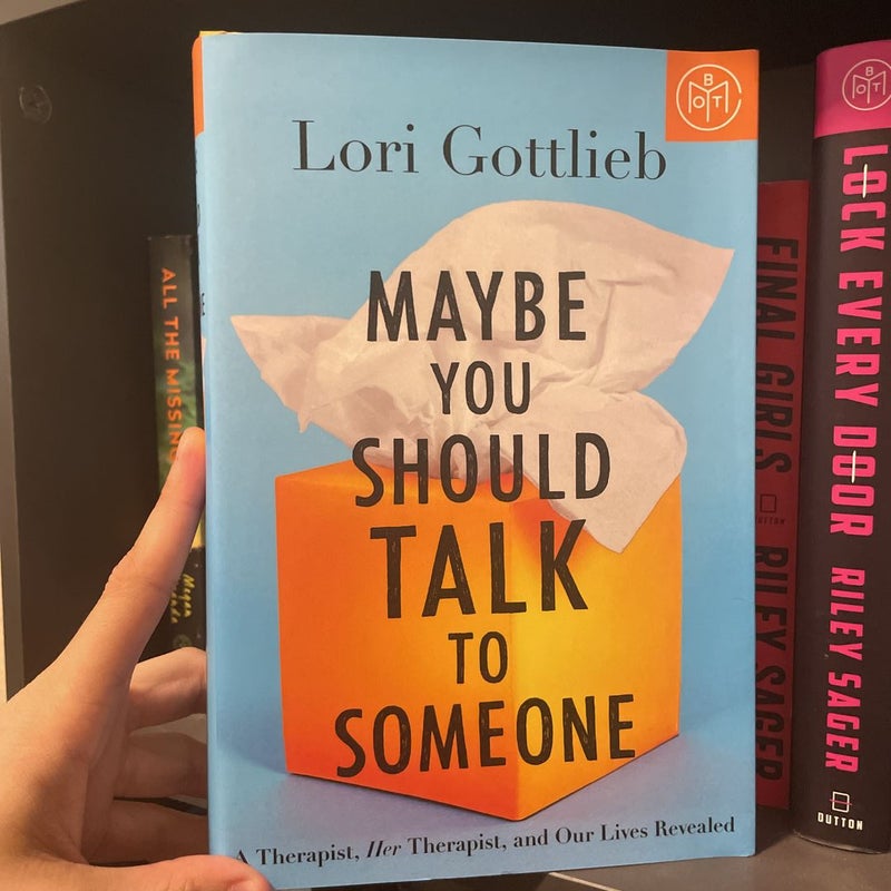 Maybe You Should Talk to Someone