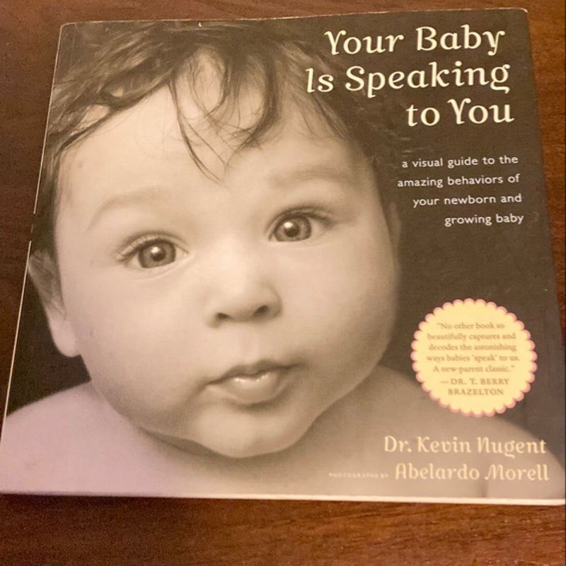 Your Baby Is Speaking to You