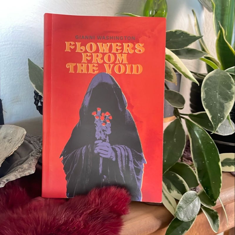 Flowers from the Void - SIGNED