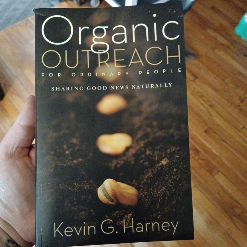 Organic Outreach for Ordinary People