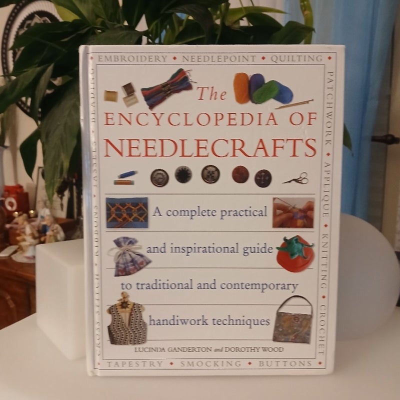 The Encyclopedia of Needlecrafts