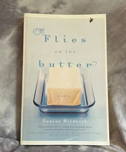 Flies on the Butter