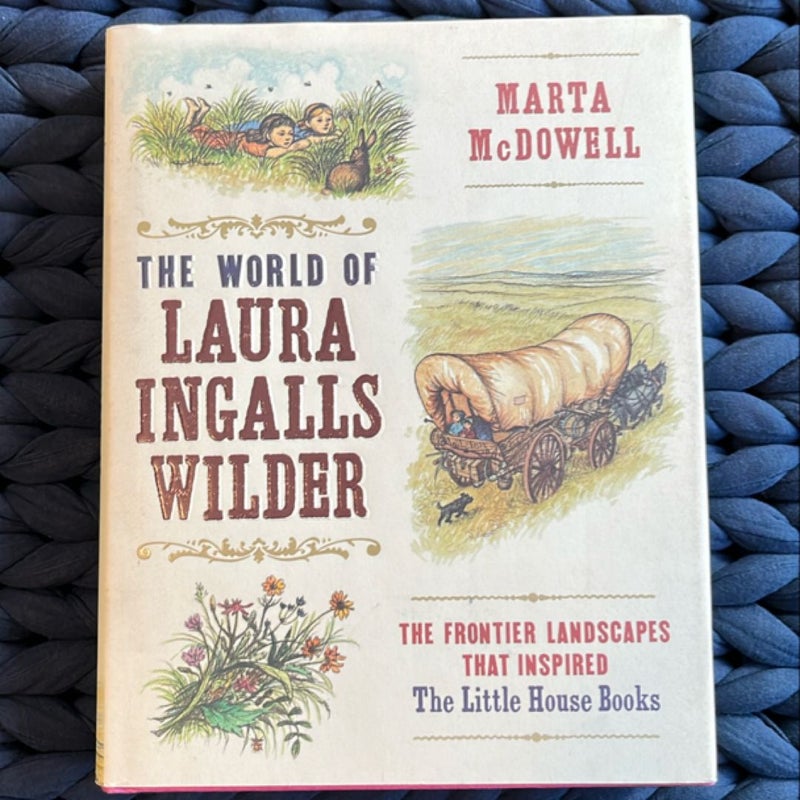 The World of Laura Ingalls Wilder