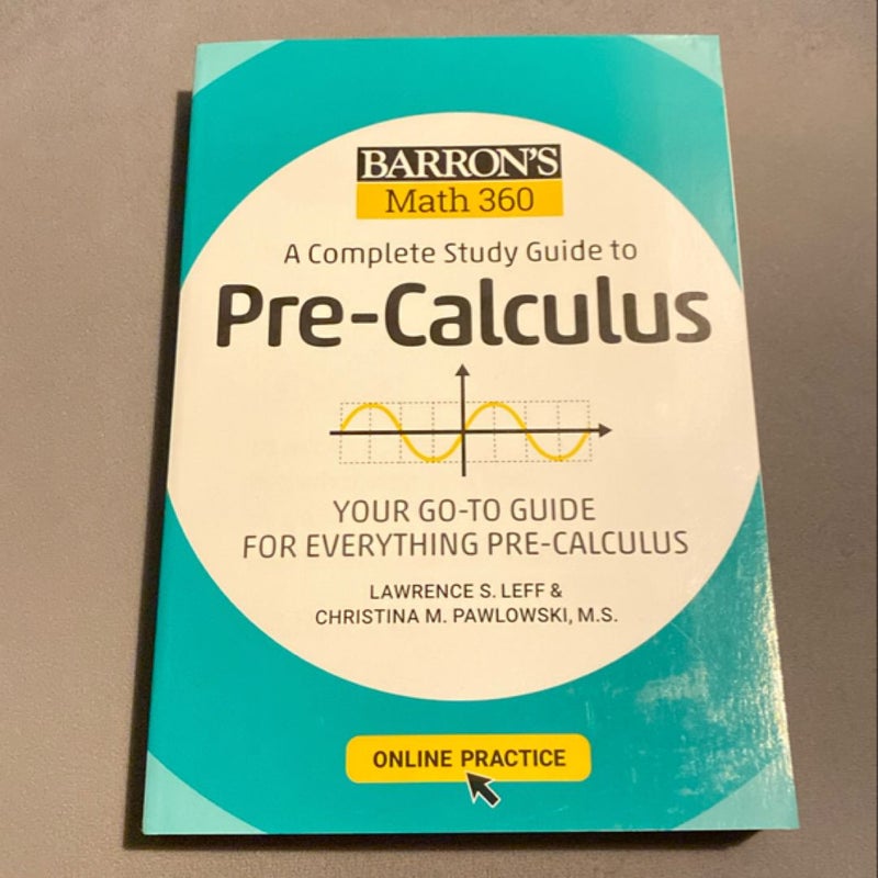 Barron's Math 360: a Complete Study Guide to Pre-Calculus with Online Practice