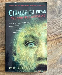 Cirque Du Freak: The Vampire's Assistant (First Edition)