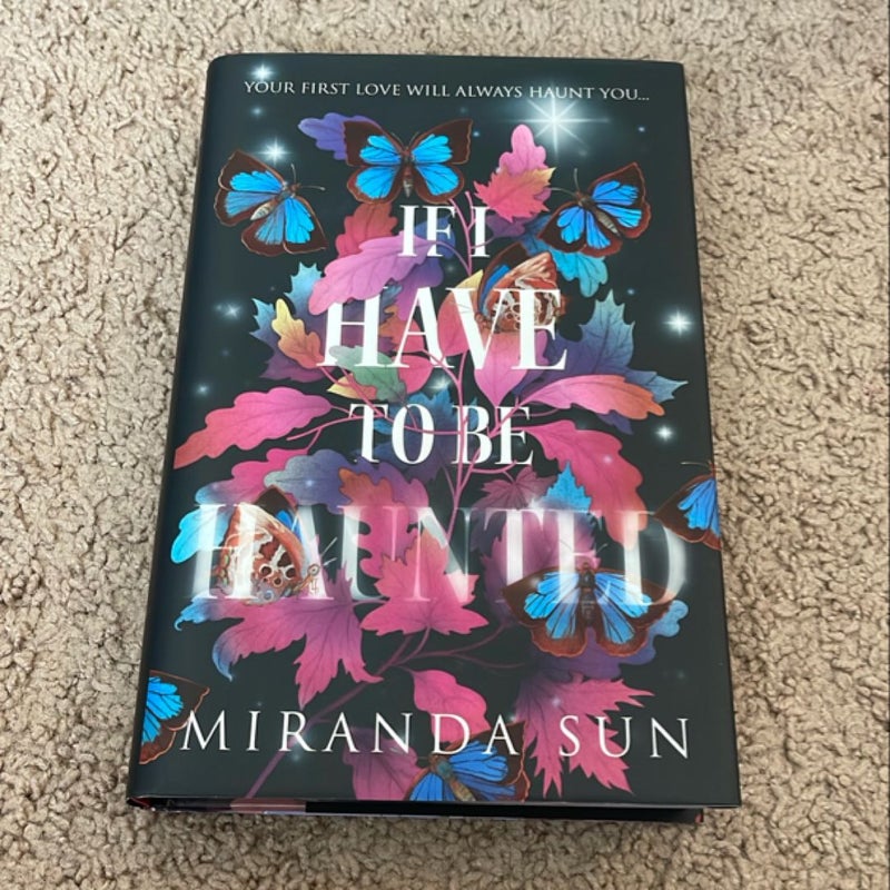 If I Have to Be Haunted (Fairyloot Edition)
