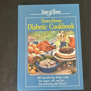 Taste of Home's Down-Home Diabetic Cookbook