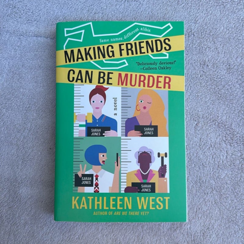 Making Friends Can Be Murder