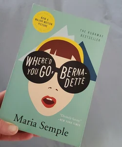 Where'd You Go, Bernadette