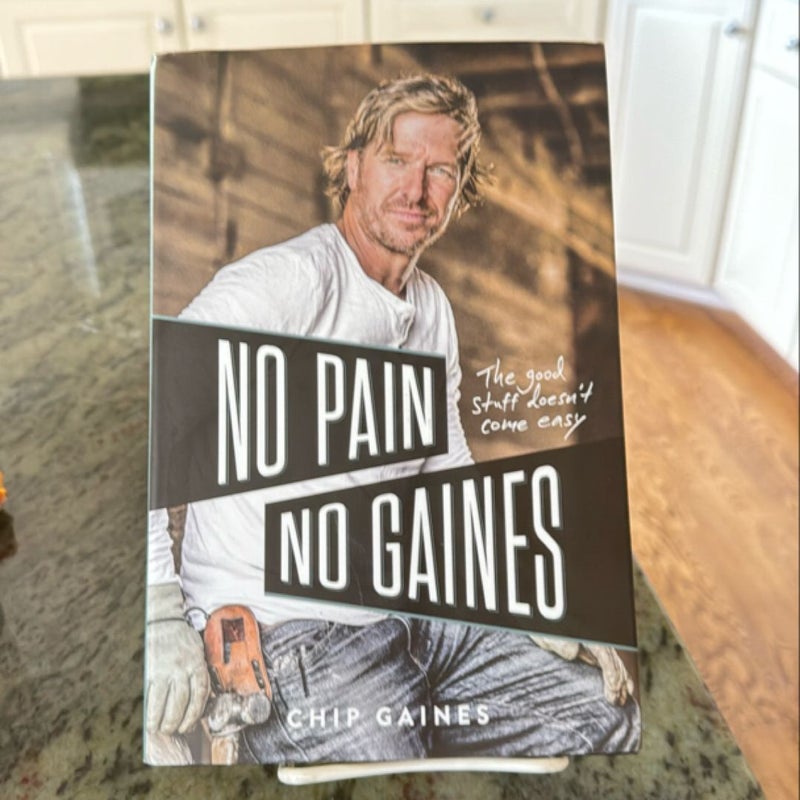 No Pain, No Gaines