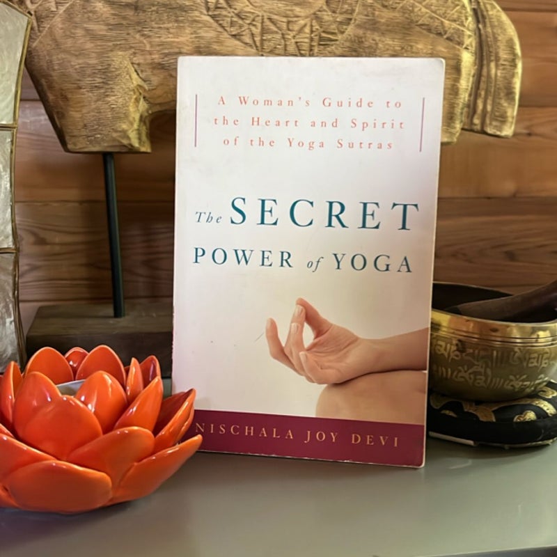 The Secret Power of Yoga