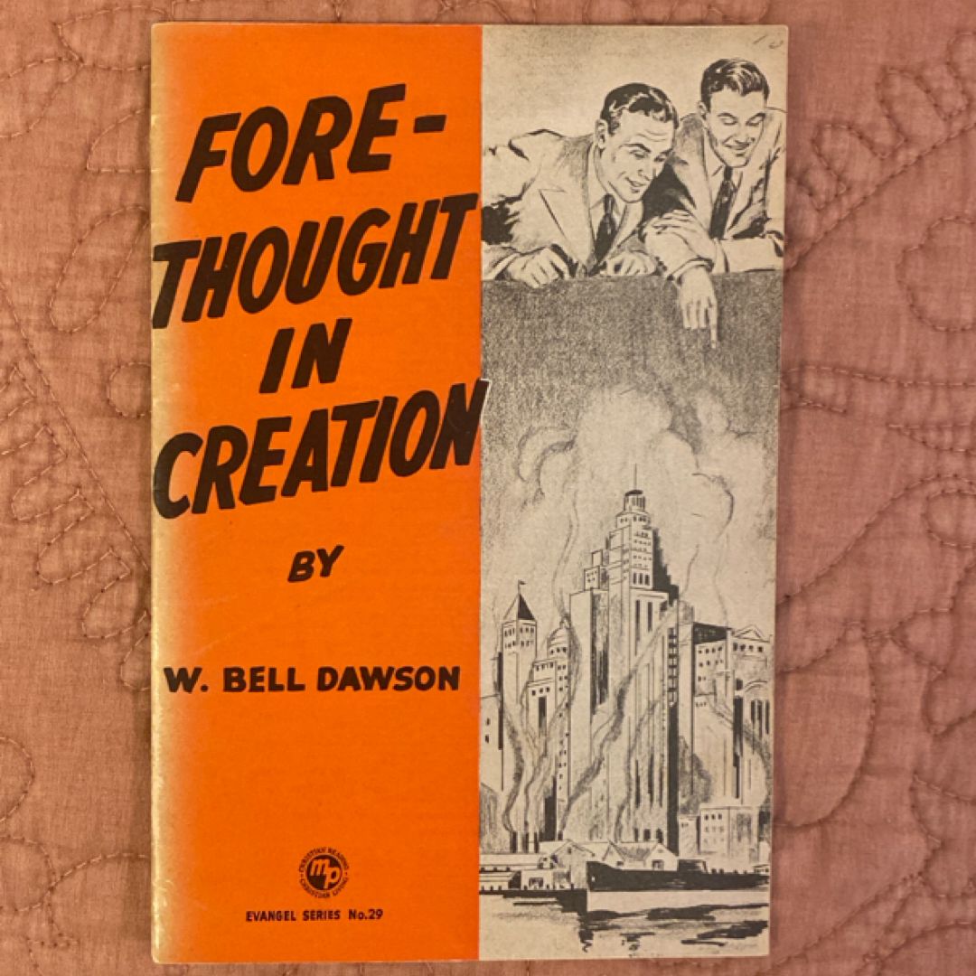 Fore-Thought in Creation (1924)