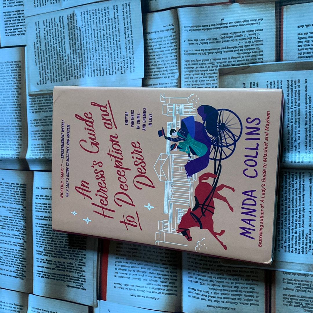 An Heiress's Guide to Deception and Desire