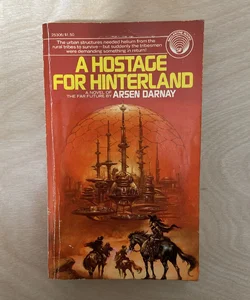 A Hostage for Hinterland