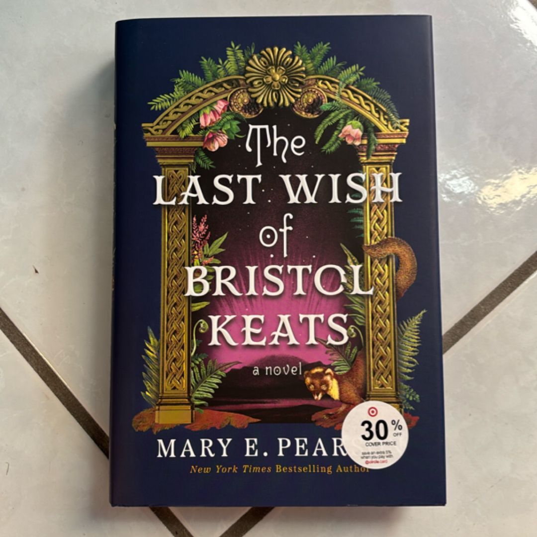 The Last Wish of Bristol Keats
