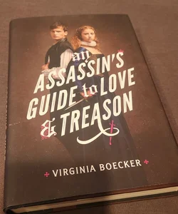 An Assassin's Guide to Love and Treason - signed