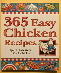 365 Easy Chicken Recipes