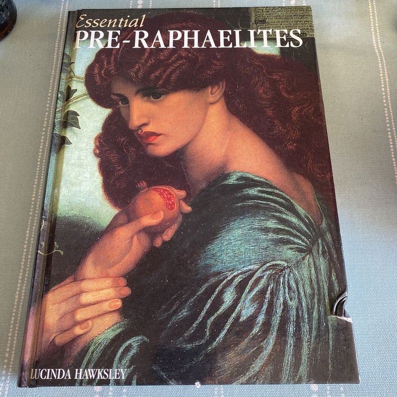 Essential Pre-Raphaelites