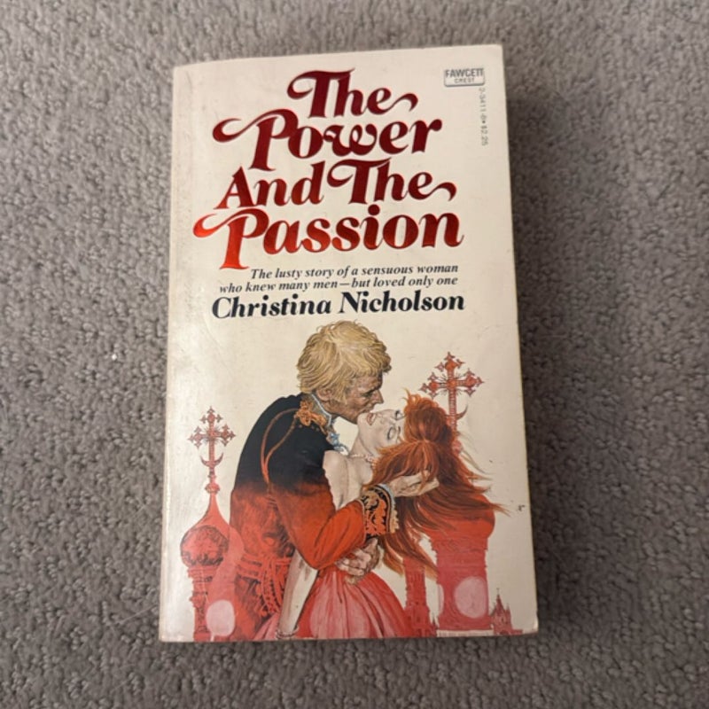 The Power and the Passion