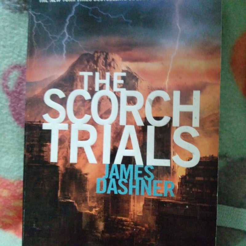 The Scorch Trials (Maze Runner, Book Two)