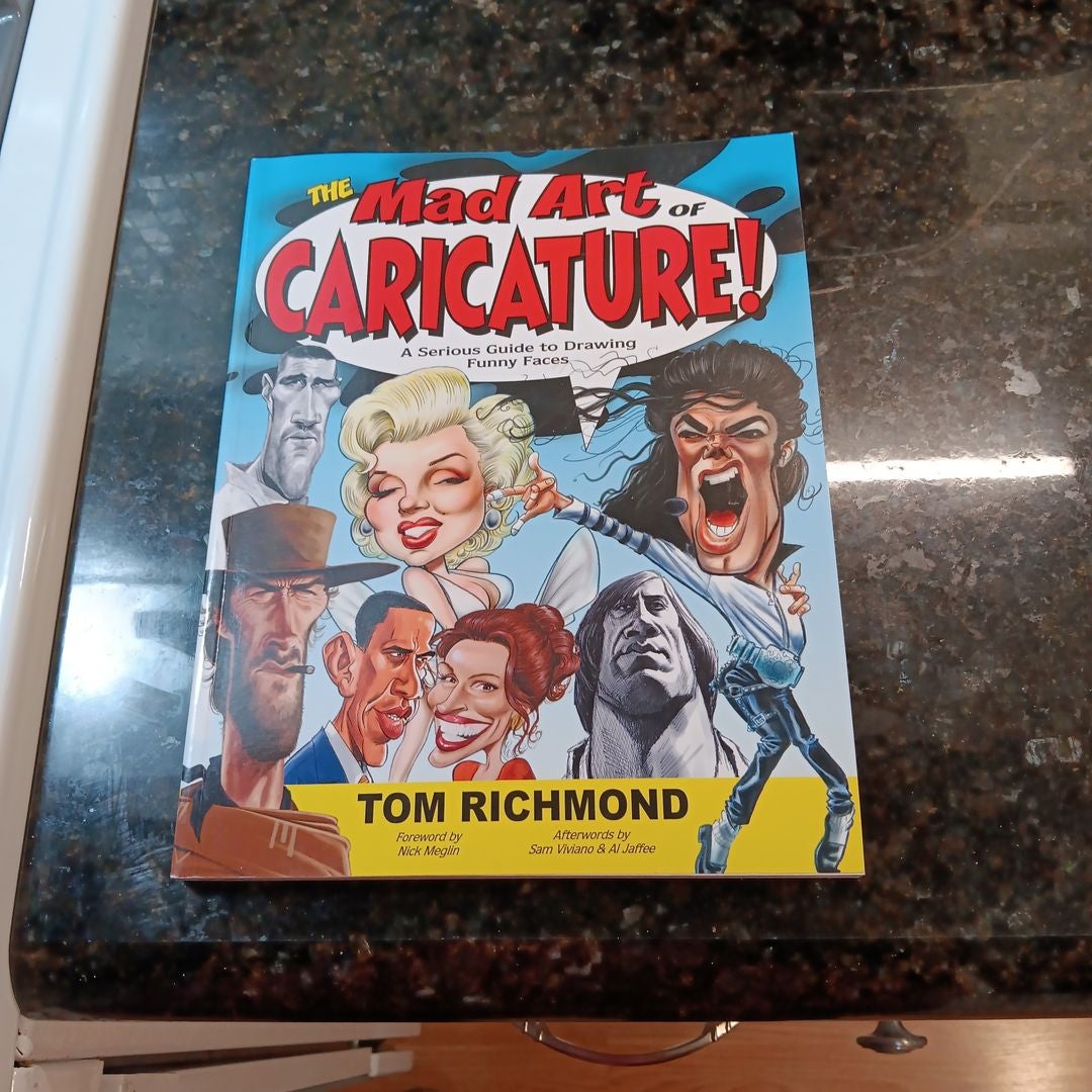 The Mad Art of Caricature!
