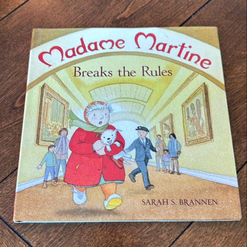 Madame Martine Breaks the Rules