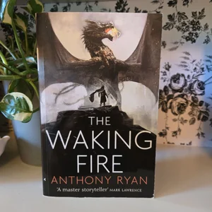 The Waking Fire