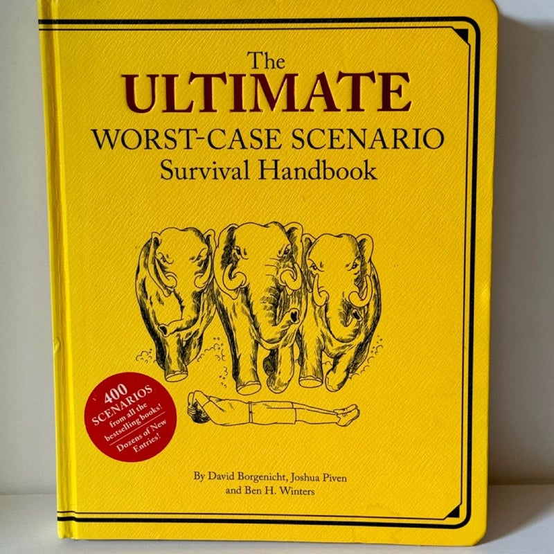 Ultimate Worst-Case Scenario Survival Handbook