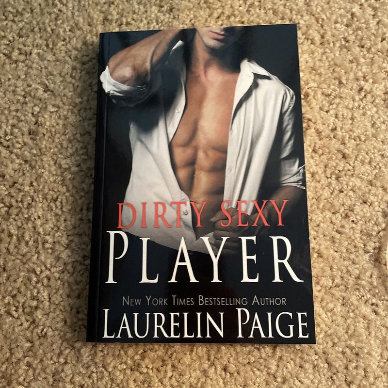 Dirty Sexy Player (signed by the author)