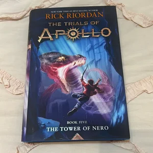 The Tower of Nero (Trials of Apollo, the Book Five)