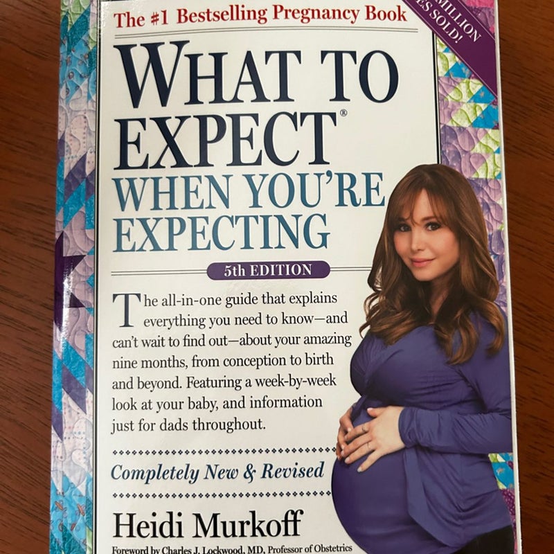 What to Expect When You're Expecting