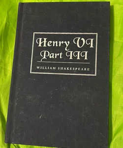 Henry VI Part III