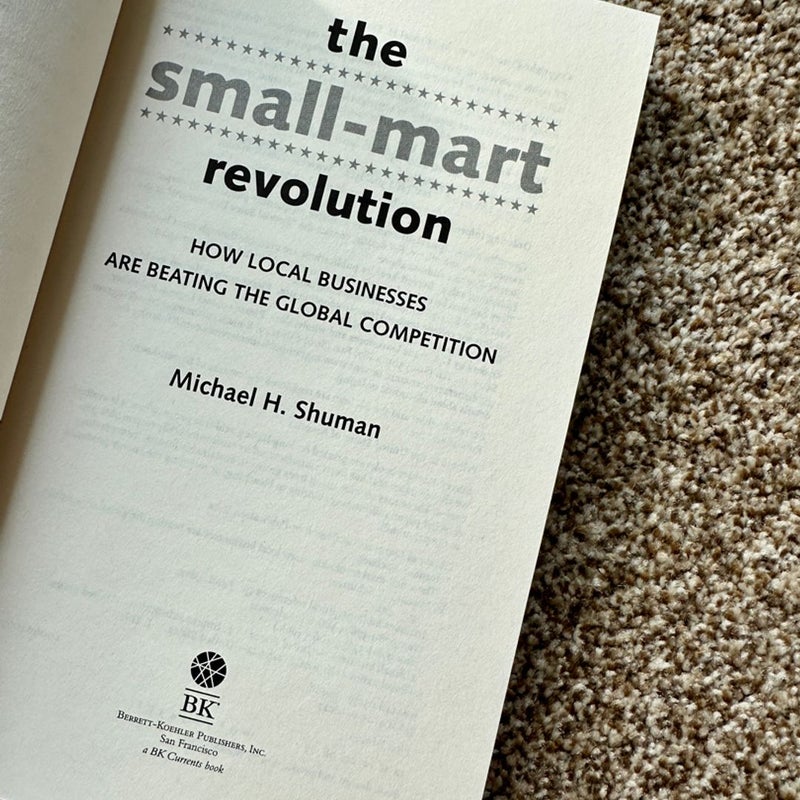 The Small-Mart Revolution