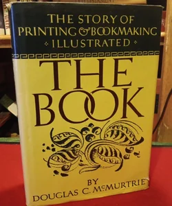 The Story of Printing & Bookmaking 