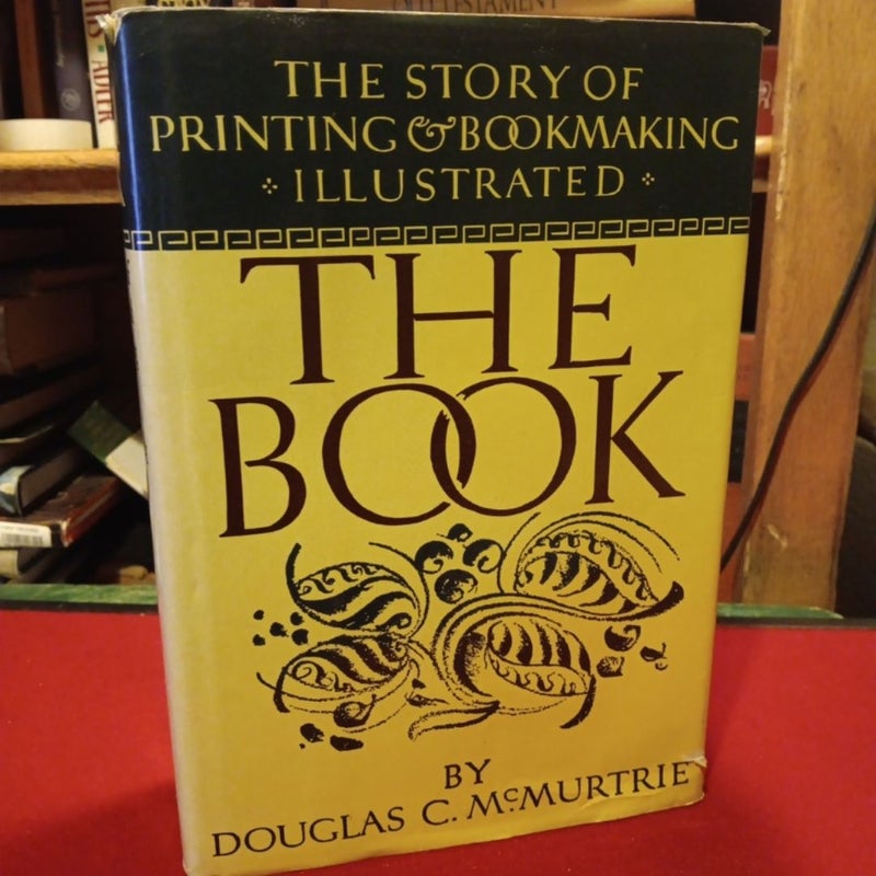 The Story of Printing & Bookmaking 