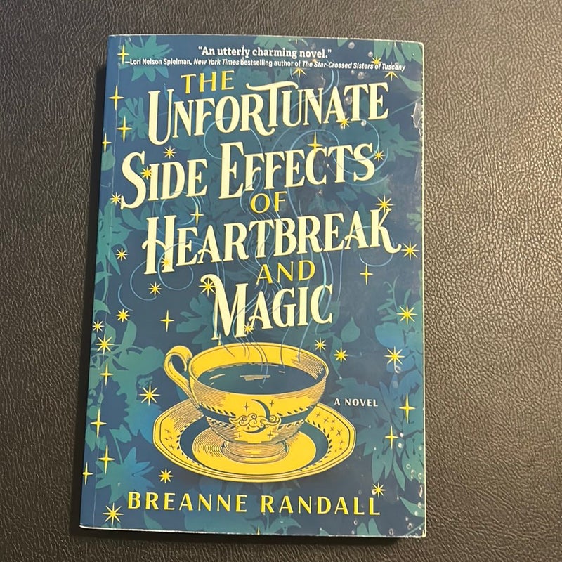 The Unfortunate Side Effects of Heartbreak and Magic