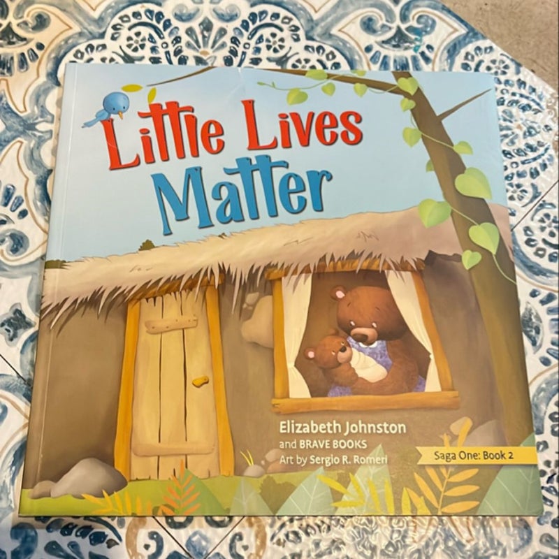 Little Lives Matter