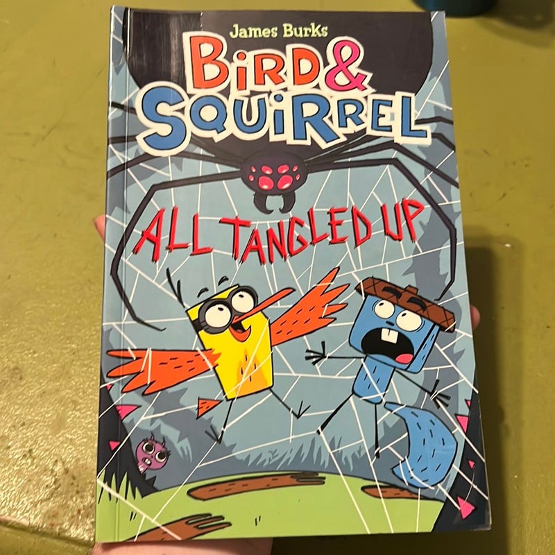 Bird and Squirrel All Tangled up: a Graphic Novel (Bird and Squirrel #5)
