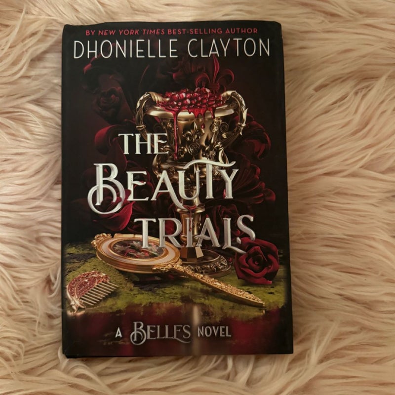 The Beauty Trials (a Belles Novel)