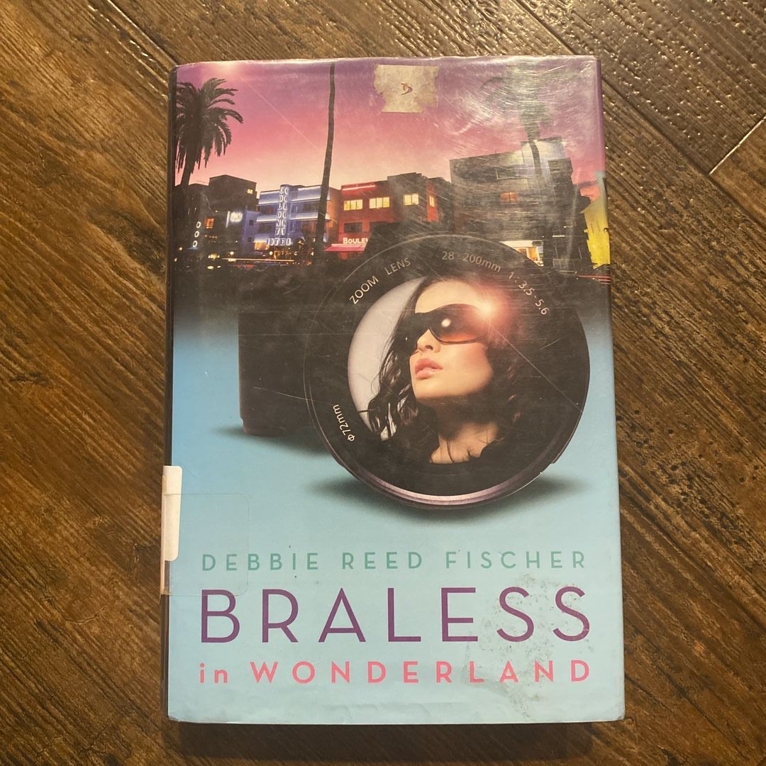 Braless in Wonderland