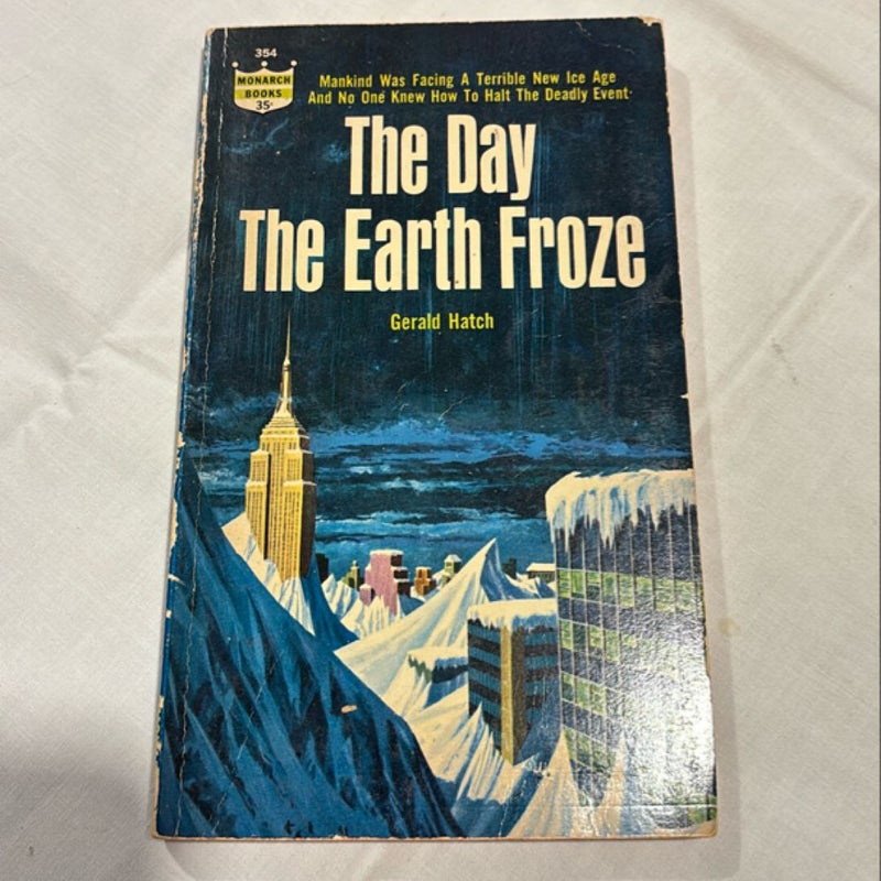 The Day The Earth Froze