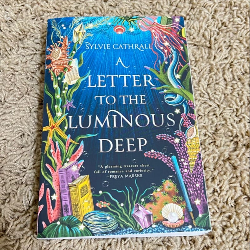 A Letter to the Luminous Deep