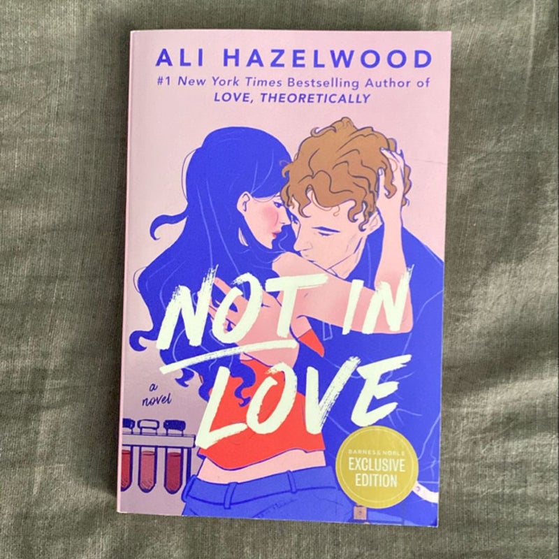 Not In Love (B&N Exclusive)