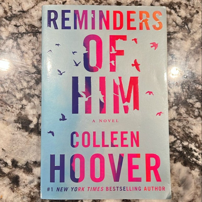 Reminders of Him