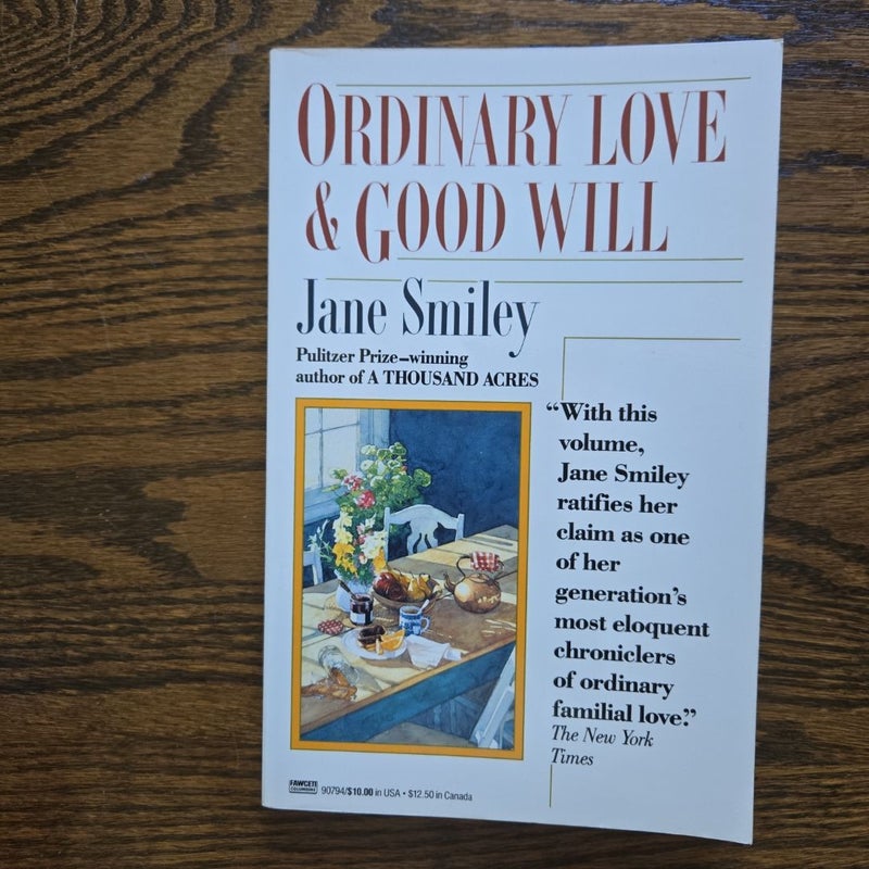 Ordinary Love and Good Will