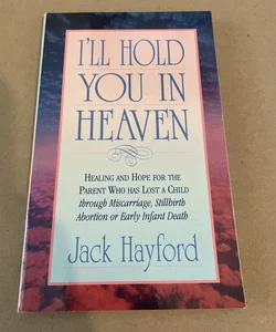 I'll Hold You in Heaven