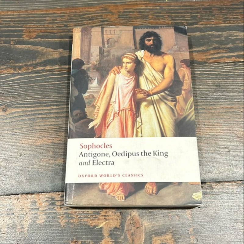 Antigone, Oedipus the King, Electra