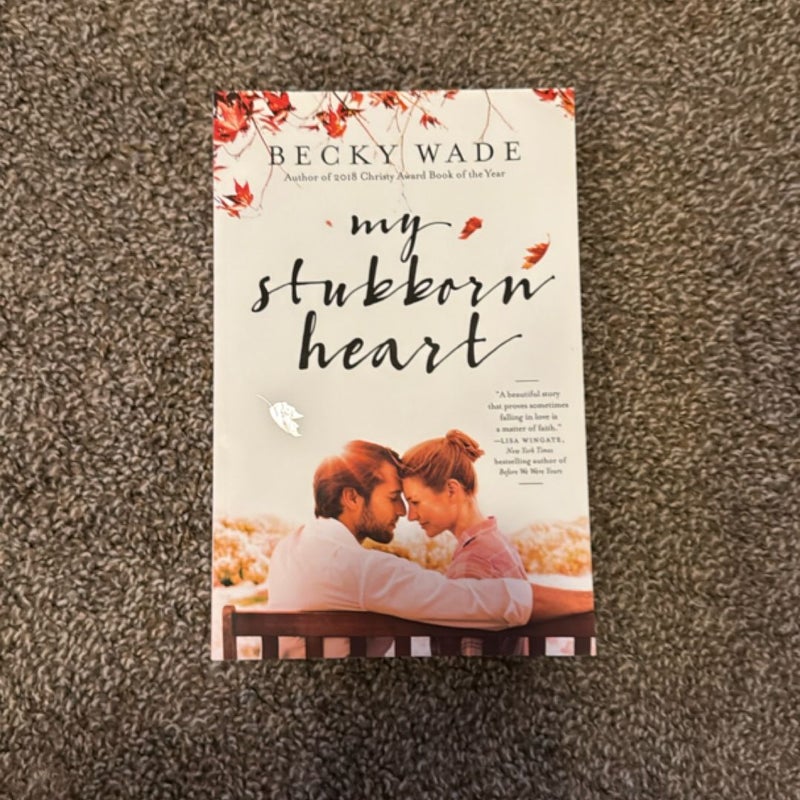 My Stubborn Heart