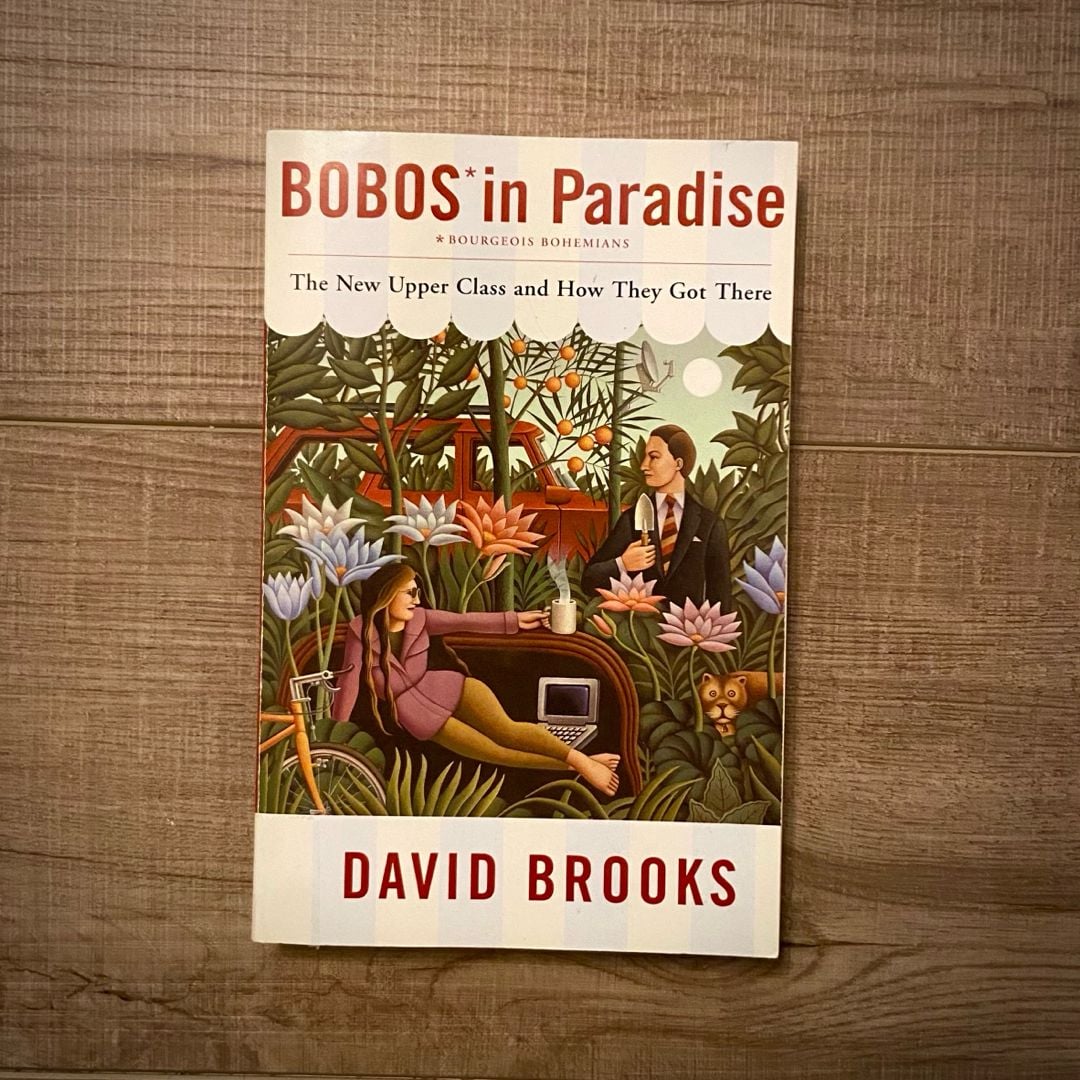 Bobos in Paradise by David Brooks, Paperback | Pangobooks
